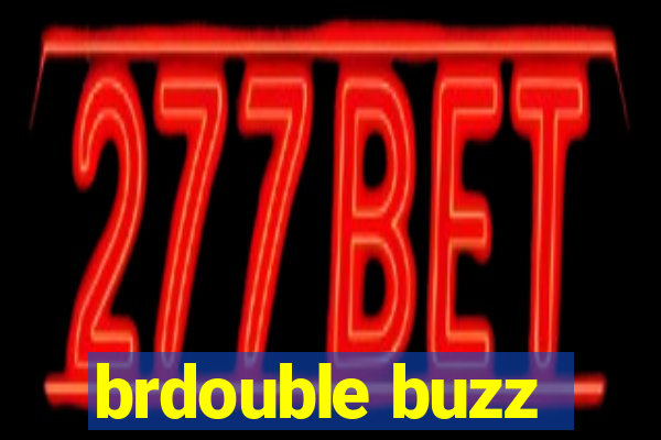 brdouble buzz